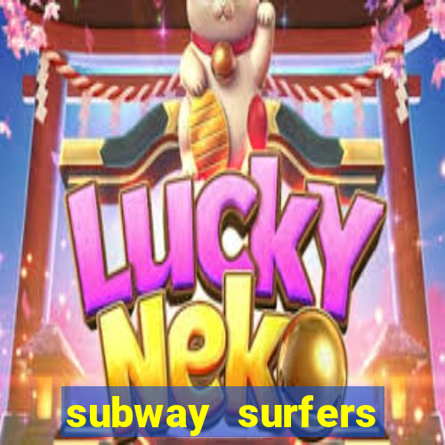 subway surfers aposta 1 real